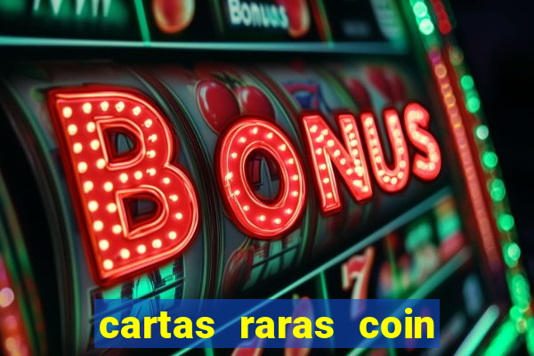 cartas raras coin master 2024